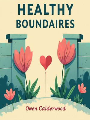 cover image of Healthy Boundaries